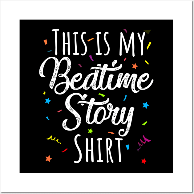 bedtime story pajamas shirt Wall Art by Pharmacy Tech Gifts